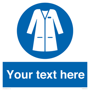 Custom Mandatory: Wear laboratory coat